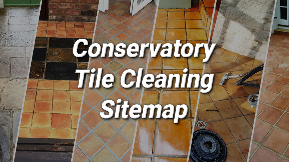 Conservatory Tile Cleaning Sitemap